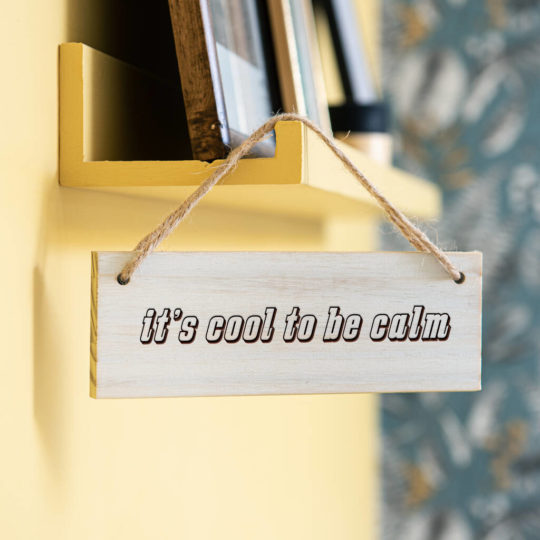 original_it-s-cool-to-be-calm-personalised-sign